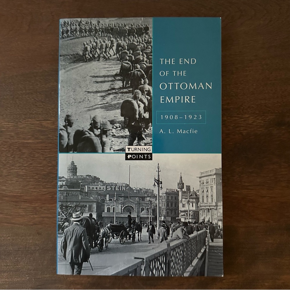 The End of the Ottoman Empire